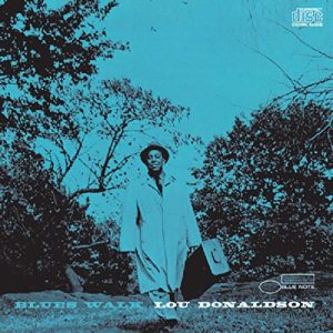 Lou Donaldson – Blues Walk (Blue Note Classic Vinyl Series)[LP]