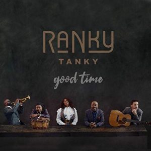 Ranky Tanky – Good Time [2 LP]