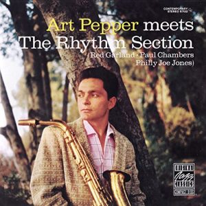 Art Pepper – Art Pepper Meets The Rhythm Section[Contemporary Acoustic Sounds Series] [Stereo]