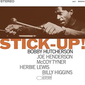 Bobby Hutcherson – Stick-Up! (Blue Note Tone Poet Series)[LP]