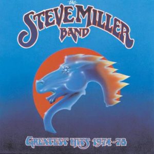 Steve Miller Band – The Steve Miller Band: Greatest Hits, 1974-78 [Vinyl]
