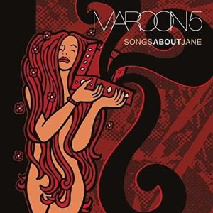 Maroon 5 – Songs About Jane [LP]