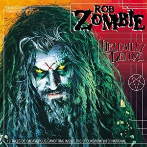 Rob Zombie – Hellbilly Deluxe [LP]