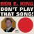 Ben E. King – Don’t Play That Song (Mono)