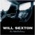 Will Sexton – Don’t Walk The Darkness