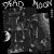 Dead Moon – Strange Pray Tell