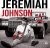 Jeremiah Johnson – Hi -Fi Drive by