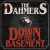 The Dahmers – Down In The Basement (glow-in-the-dark Vinyl)