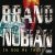 Brand Nubian – In God We Trust – 30th Anniversary